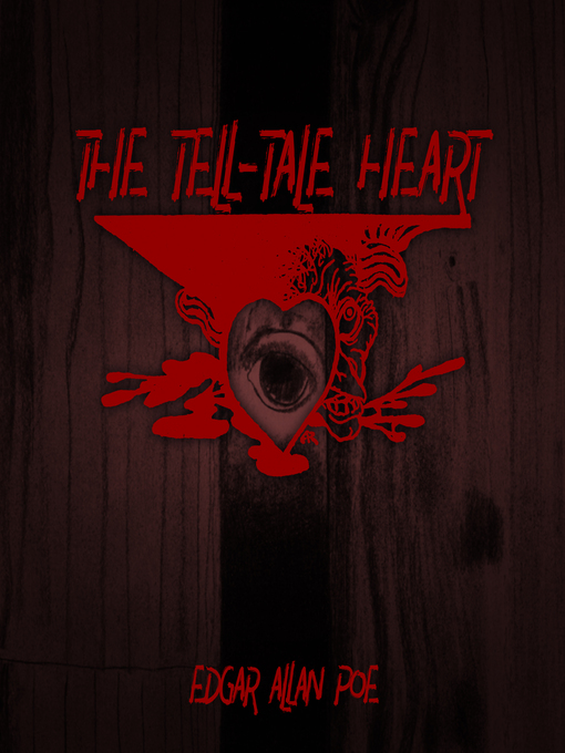 Title details for The Tell-Tale Heart by Edgar Allan Poe - Available